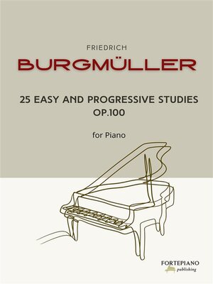 cover image of 25 easy and progressive studies for piano Op. 100